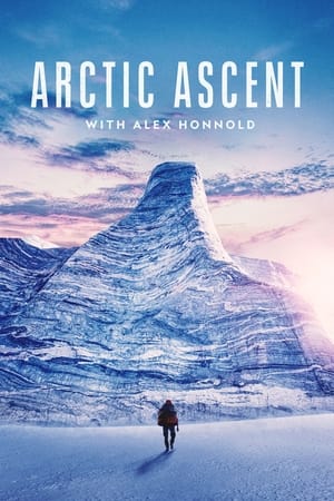 Arctic Ascent with Alex Honnold Season 1