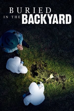 Buried In The Backyard Season 1