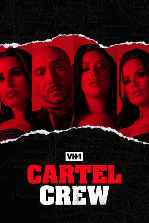 Cartel Crew Season 1