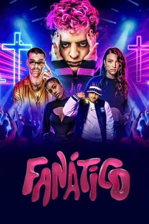 Fanático Season 1