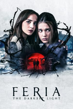 Feria: The Darkest Light Season 1