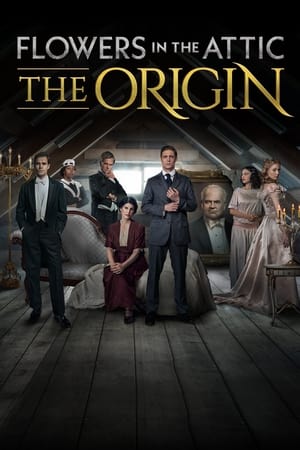 Flowers in the Attic: The Origin Season 1