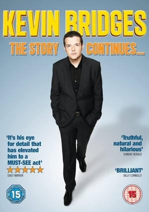 Kevin Bridges: The Story Continues...