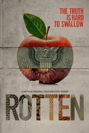 Rotten Season 1