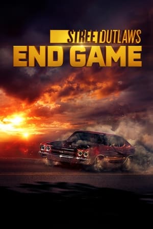 Street Outlaws: End Game Season 1