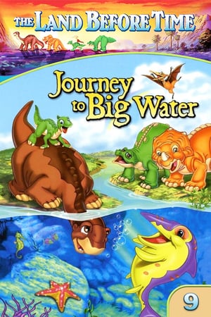 The Land Before Time 9: Journey to Big Water