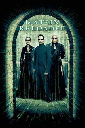 The Matrix 2 Reloaded